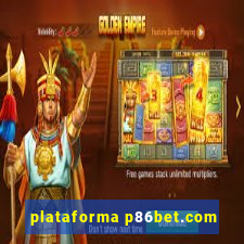 plataforma p86bet.com